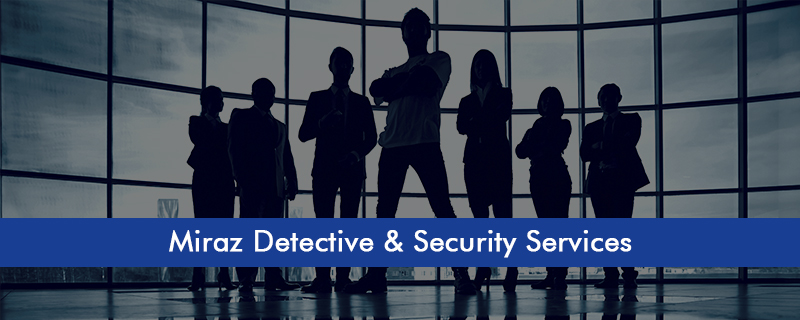 Miraz Detective & Security Services 